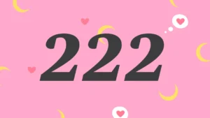 222 Angel Number Meaning: Love,Twin Flame, and More-2